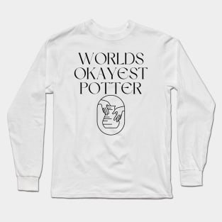 World okayest potter Long Sleeve T-Shirt